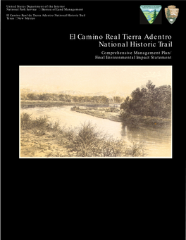 El Camino Real Tierra Adentro National Historic Trail Comprehensive Management Plan/ Final Environmental Impact Statement VISION