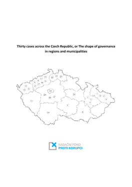 Thirty Cases Across the Czech Repu in Regions and Es Across the Czech