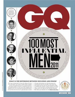 What Is the Difference Between Influence and Power? Ia N C in O T S E N 2010 Was a Seminal Year for Those Who Influence the Lives and Argue