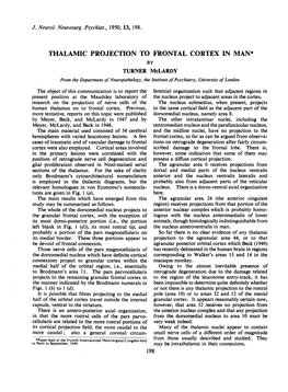 Thalamic Projection to Frontal Cortex in Man*