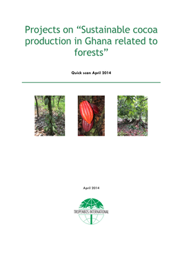 Sustainable Cocoa Production in Ghana Related to Forests”