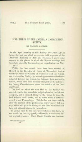 Land Titles of the Amekican Antiquarian Society. by Chaeles A