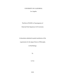 UNIVERSITY of CALIFORNIA Los Angeles the Role of PLOD3 in Tumorigenesis of Head and Neck Squamous Cell Carcinoma a Dissertation