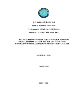 The Analysis of Turkish Foreign Policy Towards the Palestinian Issue in the Jdp Era Within the Context of Constructivism and Post-Structuralism