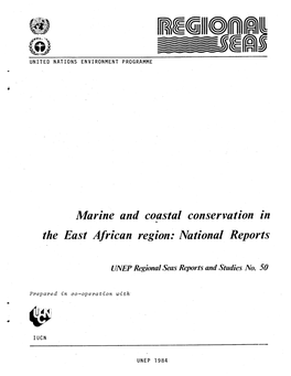 Marine and Coastal Conservation in the East African Region; National Reports (1984)