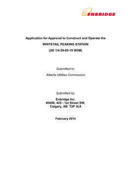 Application for Approval to Construct and Operate the WHITETAIL PEAKING STATION (SE 1/4-29-85-19 W5M)