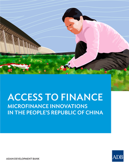 Access to Finance: Microfinance Innovations in the People's