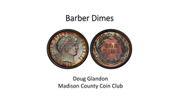 Barber Dimes