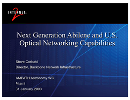 Next Generation Abilene and U.S. Optical Networking Capabilities