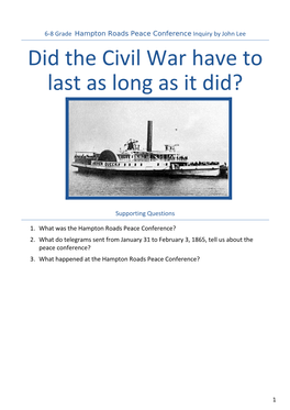 Hampton Roads Peace Conference Inquiry by John Lee Did the Civil War Have to Last As Long As It Did?