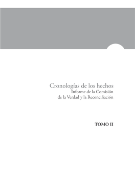 Cronologías De Los Hechos Informe De La Comisión De La Verdad Y La Reconciliación