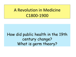 How Did Public Health in the 19Th Century Change? What Is Germ