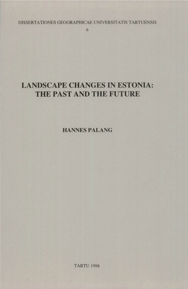 Landscape Changes in Estonia: the Past and the Future