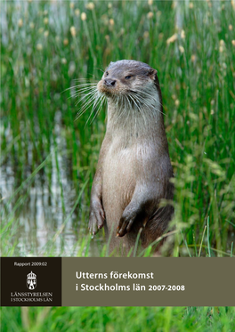 Utterns Förekomst I Stockholms Län 2007-2008