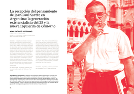 La Recepción Del Pensamiento De Jean-Paul Sartre En Argentina: La Generación Existencialista Del 25 Y La Nueva Izquierda De Contorno
