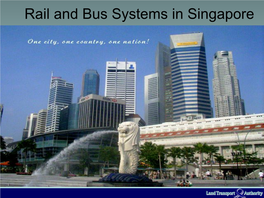 Rail and Bus Systems in Singapore the Beginning of the MRT System