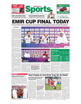 EMIR CUP FINAL TODAY First-Time Finalists Lekhwiya Eyeing Qatar’S Most Prestigious Cup Trophy Against Champions Al Sadd in the 44Th Final