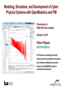 Modeling, Simulation, and Development of Cyber- Physical Systems with Openmodelica and FMI