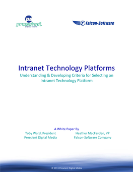 Intranet Technology Platforms Understanding & Developing Criteria for Selecting an Intranet Technology Platform