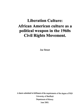 African American Culture As a Political Weapon in the 1960S Civil Rights Movement