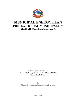 MUNICIPAL ENERGY PLAN PHIKKAL RURAL MUNICIPALITY Sindhuli, Province Number 3