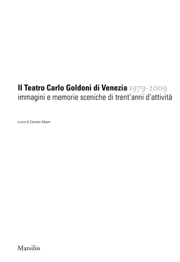 Immagini E Memorie Sceniche Di Trent'anni D'attività Il Teatro Carlo