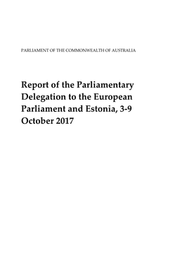Report of the Parliamentary Delegation to the European Parliament and Estonia, 3-9 October 2017