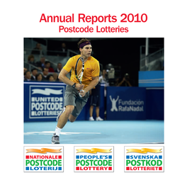 Annual Reports 2010 Postcode Lotteries