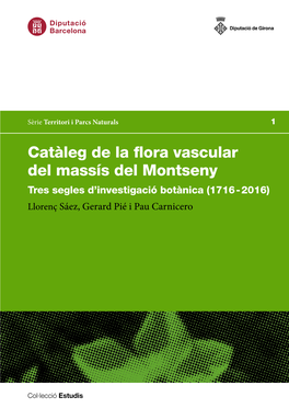 Catàleg De La Flora Vascular Del Massís Del Montseny