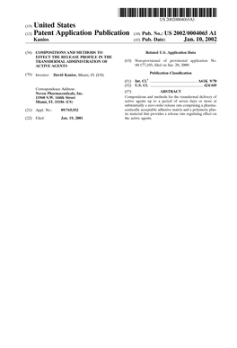 (12) Patent Application Publication (10) Pub. No.: US 2002/0004065 A1 Kanios (43) Pub