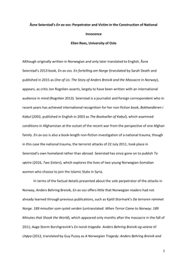 1 Åsne Seierstad's En Av Oss: Perpetrator and Victim in the Construction of National Innocence Ellen Rees, University of Oslo