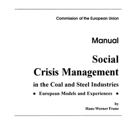 Social Crisis Management in the Coal and Steel Industries • European Models and Experiences •