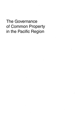 The Governance of Common Property in the Pacific Region