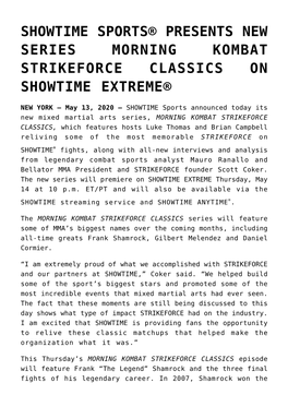 Showtime Sports® Presents New Series Morning Kombat Strikeforce Classics on Showtime Extreme®