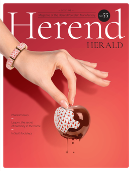 – 2020 02 – Magazine of the Herend Porcelain Manufactory 55