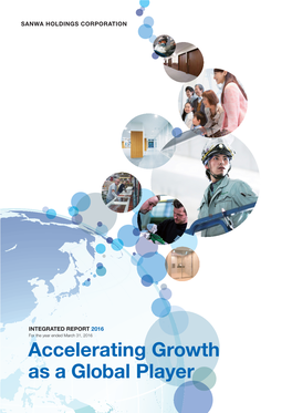 Accelerating Growth As a Global Player Accelerating Growth As a Global Player