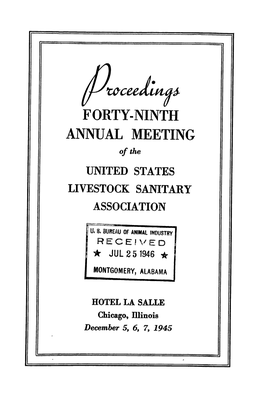 FORTY-NINTH ANNUAL MEETING of the UNITED STATES LIVESTOCK SANITARY ASSOCIATION