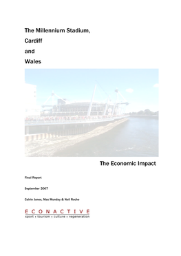 The Millennium Stadium, Cardiff and Wales the Economic Impact