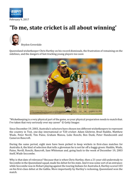 'To Me, State Cricket Is All About Winning'
