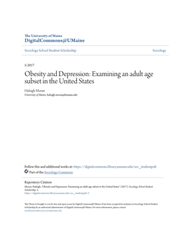 Obesity and Depression: Examining an Adult Age Subset in the United States Haleigh Moran University of Maine, Haleigh.Moran@Maine.Edu