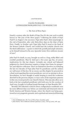 CATHOLICISM from JOHN PAUL I to BENEDICT XVI 1. The