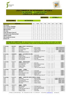 Liga Comarcal De Veteranos – 2013/2014 Calendario – Clasificación Comarca De “Sierra Mágina”