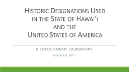 Historic Designations Used in the State of Hawai‘I and the United States of America