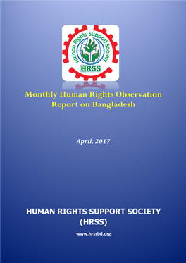 Monthly Human Rights Observation Report on Bangladesh,April'17