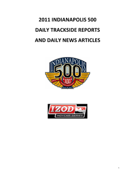 2011 Indianapolis 500 Daily Trackside Reports and Daily News Articles
