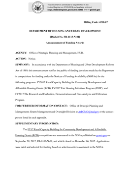 Billing Code: 4210-67 DEPARTMENT of HOUSING and URBAN DEVELOPMENT [Docket No. FR-6113-N-01] Announcement of Funding Awards AGENC