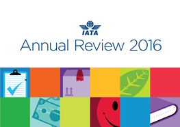 IATA Annual Review 2016 (PRINT) V5.Indd