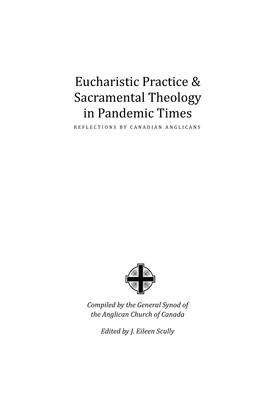 Eucharistic Practice & Sacramental Theology in Pandemic Times