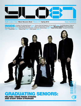 GRADUATING SENIORS: ® HELPING THEM FINISH STRONG and START EVEN STRONGER •YLO 87 Layout 1 2/8/12 2:04 PM Page 2