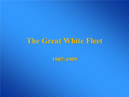 The Great White Fleet